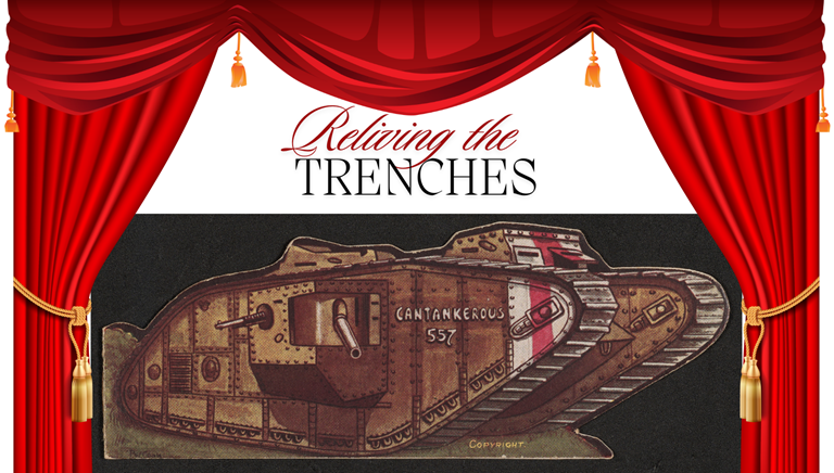 Image of a tank-shaped greeting card framed by read theatre curtains with a title that reads, Reliving the Trenches.